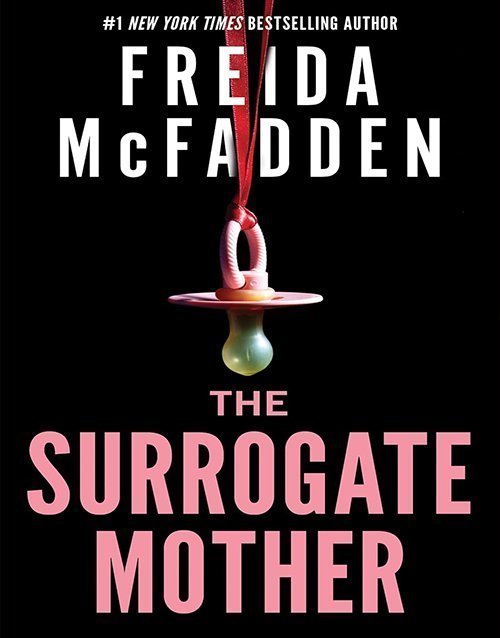 The Surrogate Mother Paperback ISBN: 978-1464227301