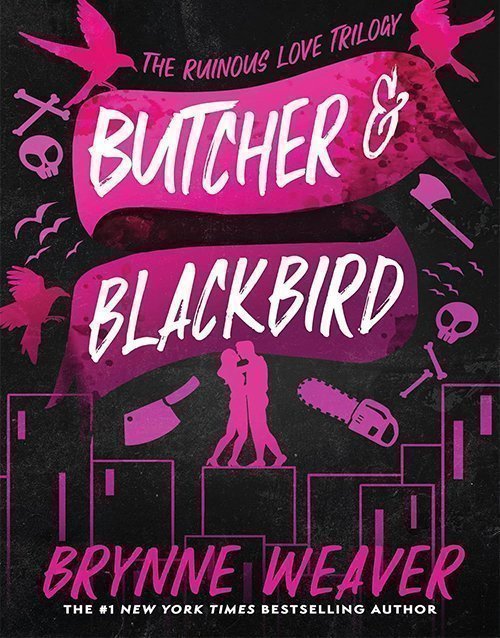 Butcher & Blackbird (The Ruinous Love Trilogy) Paperback ISBN: 978-1638931737