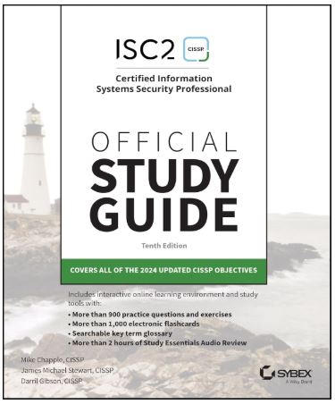 ISC2 CISSP Certified Information Systems Security Professional Official Study Guide (Sybex Study Guide) 10th Edition