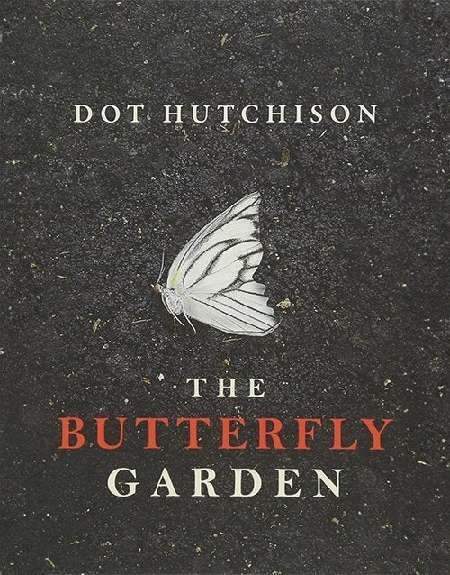 The Butterfly Garden (The Collector) Paperback ISBN: 978-1503934719