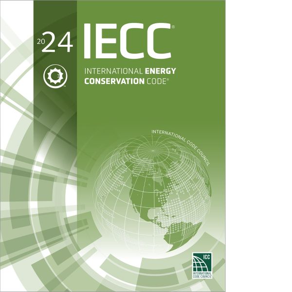 2024 International Energy Conservation Code (International Code Council Series) 1st Edition ISBN : 978-1959851691