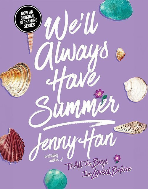 We'll Always Have Summer (The Summer I Turned Pretty) Paperback