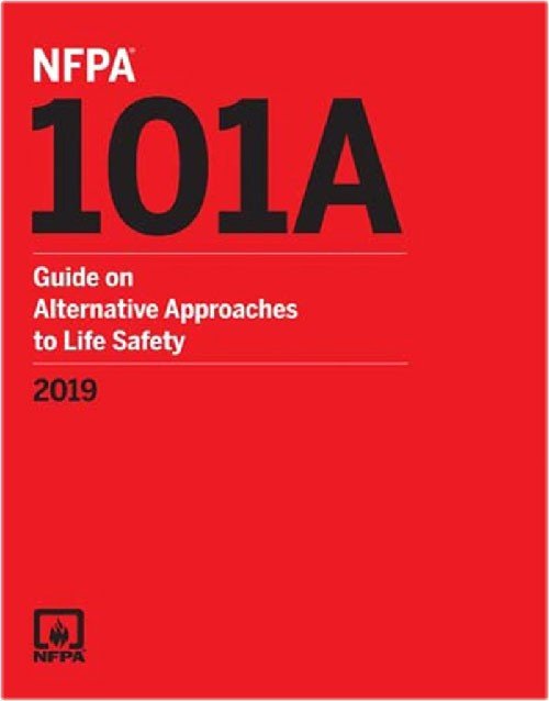 NFPA 101A Book: Guide on Alternative Approaches to Life Safety 2019 Edition, ISBN 9781455920129
