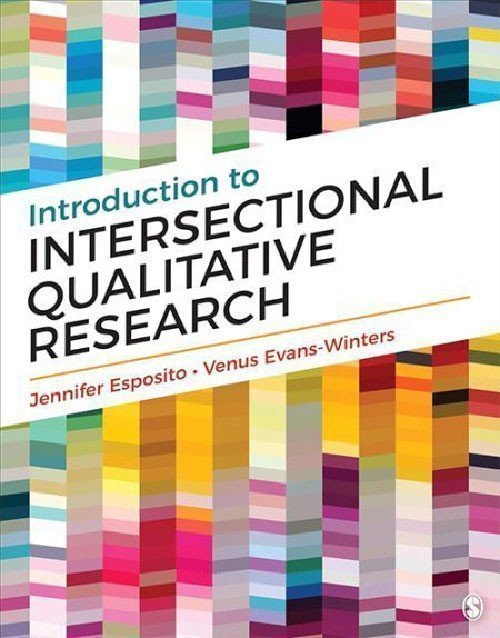 Introduction to Intersectional Qualitative Research By Jennifer Esposito: ISBN 9781544348520