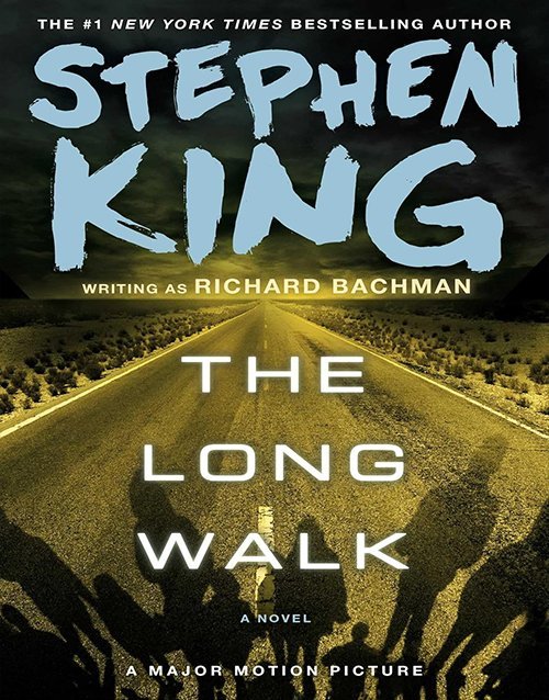 The Long Walk Paperback ISBN: 978-1501144264