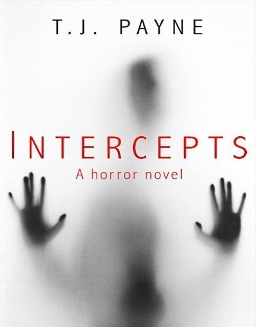 Intercepts: A horror novel Paperback ISBN: 978-1954503045