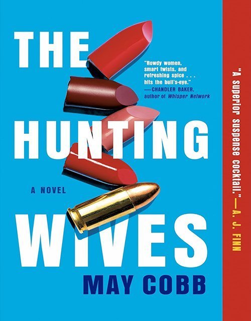 The Hunting Wives Paperback ISBN: 978-0593101148