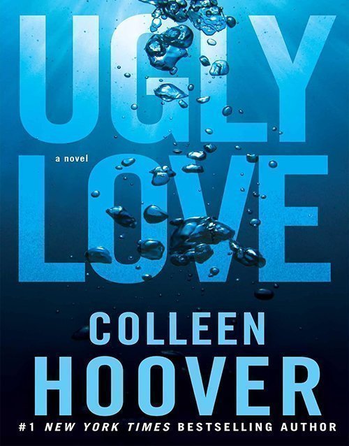Ugly Love: A Novel Paperback ISBN: 978-1476753188