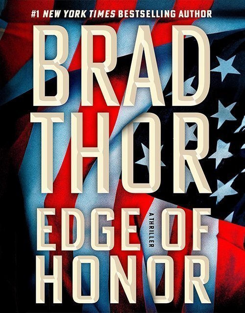 Edge of Honor: A Thriller (The Scot Harvath Series)
