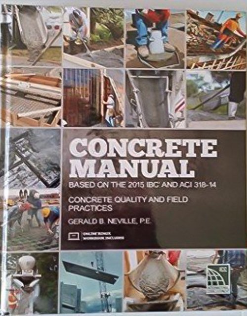 Concrete Manual Based on the 2015 IBC and ACI 318-14