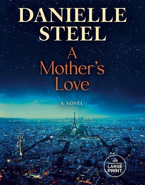 A Mother's Love: A Novel