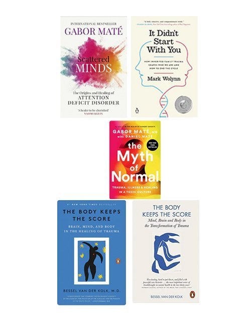 Scattered Minds || The Myth of Normal || It Didn't Start with You || The Body Keeps the Score || By Bessel van der Kolk The Body Keeps the Score Mind Brain and Body in the Transformation of Trauma Paperback 5 book Combo