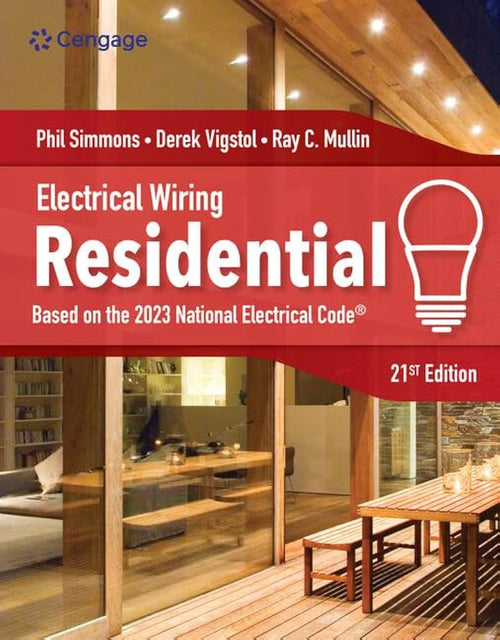 Electrical Wiring Residential (MindTap Course List) ISBN: 978-0357766965