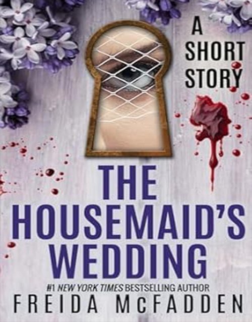 The Housemaid's Wedding: A Short Story Paperback ISBN: 979-8344920047