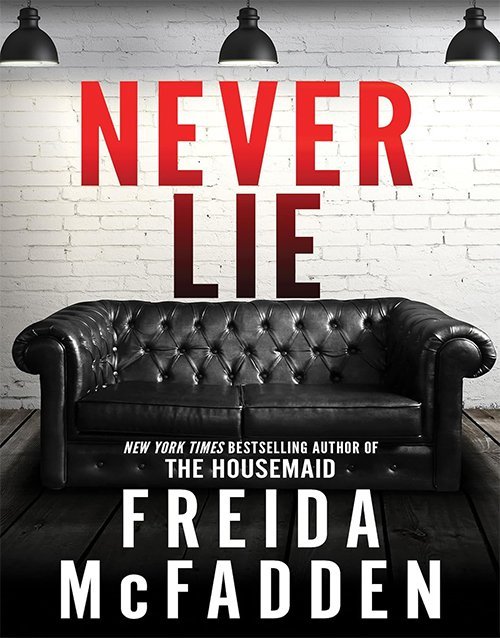 Never Lie Paperback ISBN: 978-1728296166