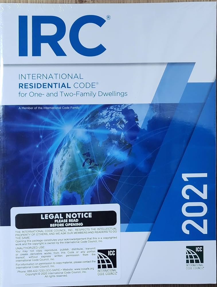 2021 International Residential Code, IRC Code Book: ISBN 9781609839574