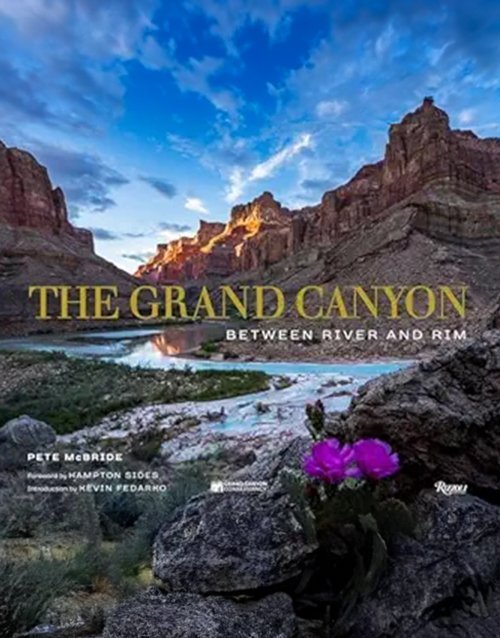 The Grand Canyon: Between River and Rim