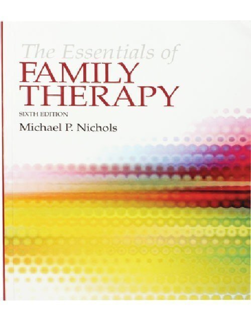 The Essentials of Family Therapy  6th Edition