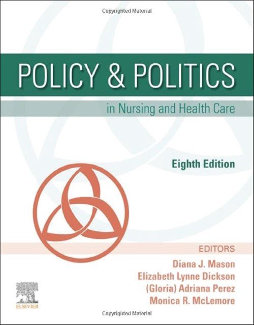 Policy &amp; Politics in Nursing and Health Care 8th Edition