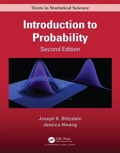 Introduction to Probability, Second Edition (Chapman &amp; Hall/CRC Texts in Statistical Science) 2nd Edition