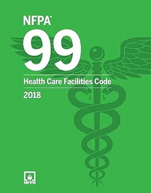 NFPA 99 Health Care Facilities Code 2018 Edition: ISBN 9781455916795