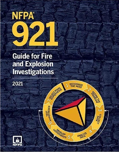 NFPA 921, Guide for Fire and Explosion Investigations, 2021
