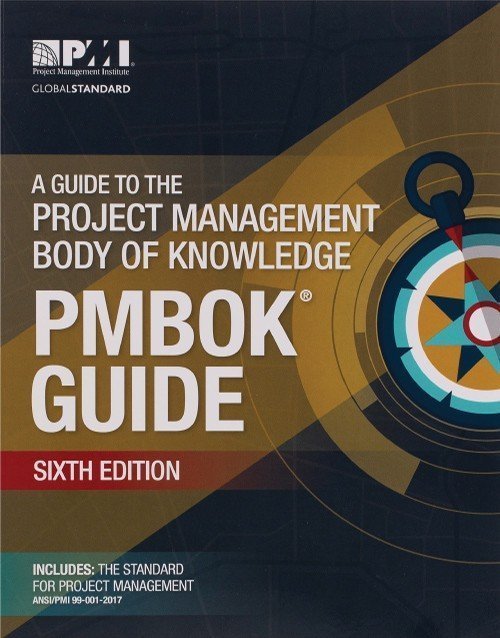 A Guide to the Project Management Body of Knowledge (PMBOK Guide) 6th Edition : ISBN 9781628251845