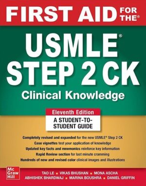 First Aid for the USMLE Step 2 CK, Eleventh Edition 11th Edition