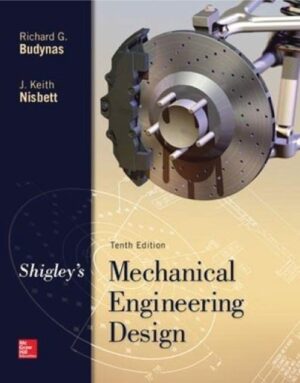 Shigley's Mechanical Engineering Design 10th Edition (Hardcover ): ISBN 9780073398204