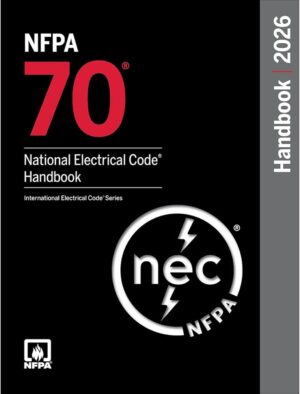 NFPA 70 2026 National Electrical Code Handbook Edition ISBN: 9781455931705